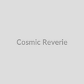 Cosmic Reverie