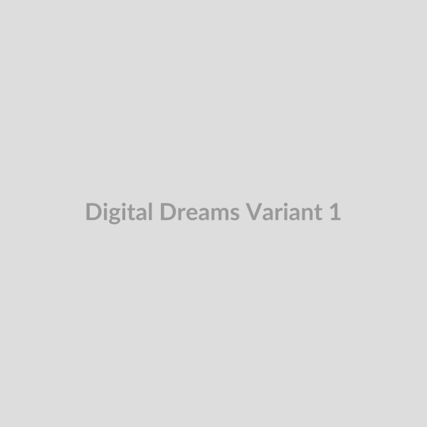 Digital Dreams