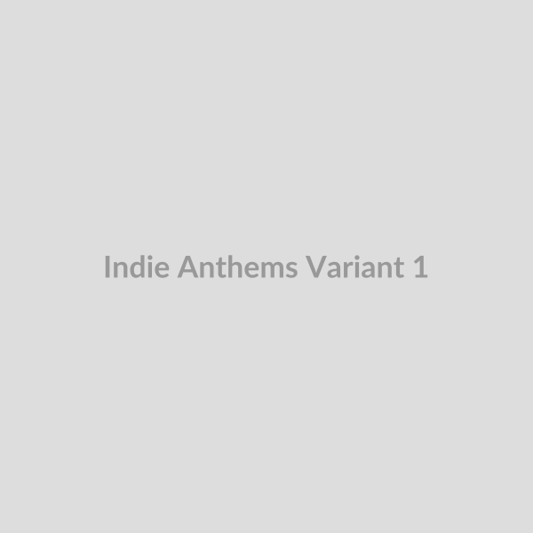 Indie Anthems