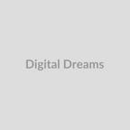 Digital Dreams